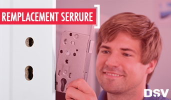DSV_Remplacement serrure Nancy