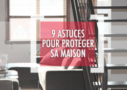 DSV_9 astuces pour protéger sa maison