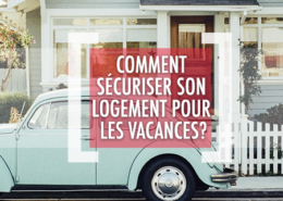 DSV_Comment sécuriser son logement pour les vacances
