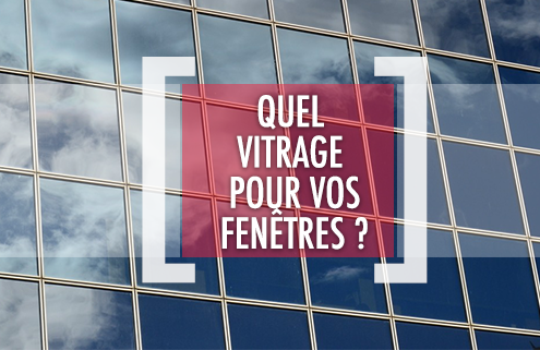 DSV_Quels vitrages pour vos fenêtres_V2